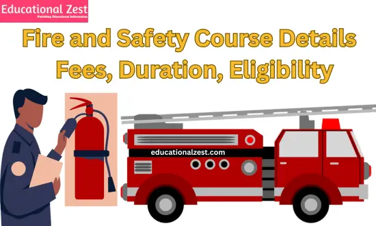 Fire And Safety Course Diploma Fees Duration Eligibility Details 