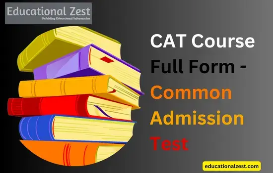 CAT Course Full Form, Eligibility Criteria, Future Scope, Salary