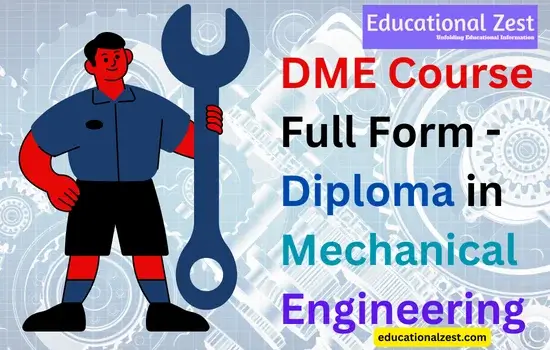 DME Course Full Form, Eligibility Criteria, Future Scope, Salary
