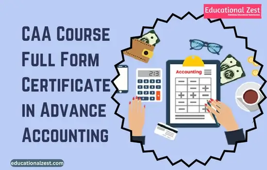CAA Course Full Form, Eligibility Criteria, Future Scope, Salary